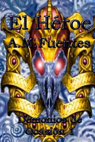 Download Demonios de Ocasión: El Héroe