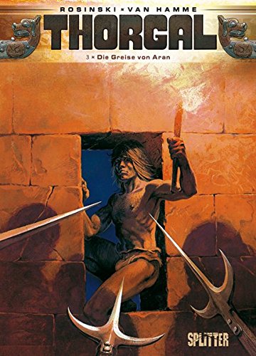 Thorgal. Band 3: Die Greise von Aran