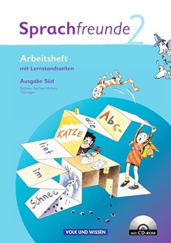 Sprachfreunde - Ausgabe Süd 2010 (Sachsen, Sachsen-Anhalt, Thüringen): 2. Schuljahr - Arbeitsheft mit CD-ROM Sprachfreunde - Ausgabe Süd 2010 (Sachsen, Sachsen-Anhalt, Thüringen): 2. Schuljahr - Arbeitsheft mit CD-ROM