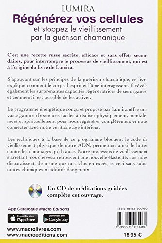 Régénérez vos cellules: Et stoppez le vieillissement par la guérison chamanique avec un CD de méditations guidées.