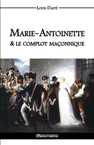 Marie Antoinette Le Complot Maconnique Pdf Download Rodrigoalbi