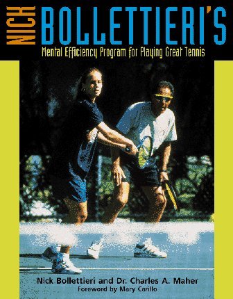 Nick Bollettieri's Mental Efficiency Program for Playing Great Tennis by Nick Bollettieri (1996-03-02) francais Nick Bollettieri's Mental Efficiency Program for Playing Great Tennis by Nick Bollettieri (1996-03-02) francais