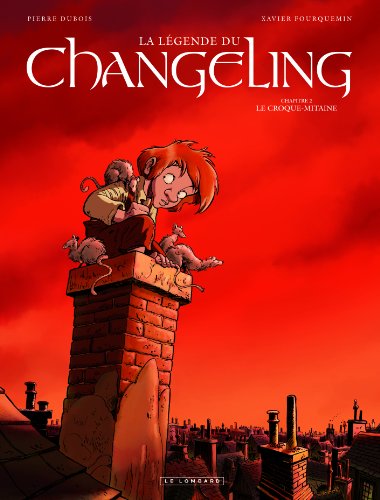 La légende du changeling - tome 2