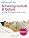 Produktbild ElternWissen. Schwangerschaft & Geburt: Die richtige Vorbereitung für Mutter und Kind