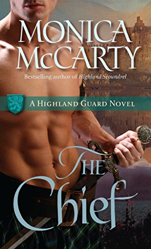 The Chief: A Highland Guard Novel The Chief: A Highland Guard Novel