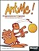 AntMe! - Programmieren und Spielen mit den Ameisen und Visual C# by Walter Saumweber, Tom Wendel