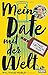 Produktbild Mein Date mit der Welt: Eine Frau. Eine Weltreise. Ein Plan. (DuMont Welt - Menschen - Reisen)