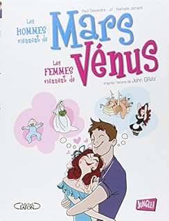 jaquette livre Les hommes viennent de Mars les femmes viennent de Vénus, Tome 1 :