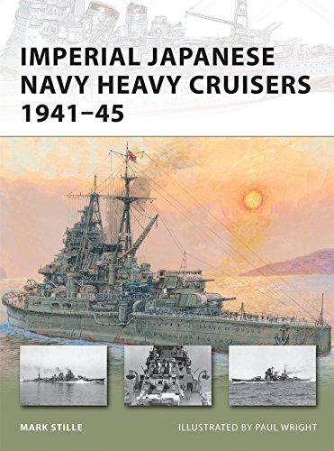 Imperial Japanese Navy Heavy Cruisers 1941-45 (New Vanguard, Band 176)