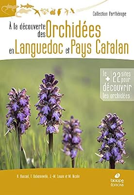 A la découverte des Orchidées en Languedoc et Pays Catalan