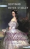 L'impératrice indomptée