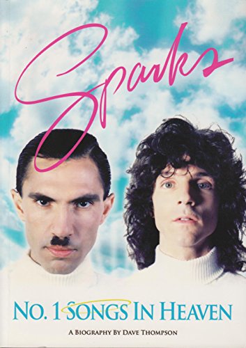 Number One Songs In Heaven: The Sparks Story (English Edition)
