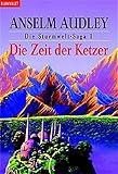Die Sturmwelt-Saga 1: Die Zeit der Ketzer bei Amazon kaufen