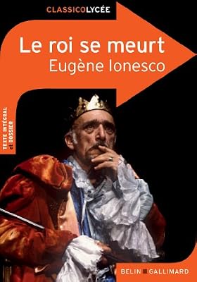 Belin éducation le roi se meurt, d´eugène ionesco