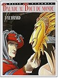 Balade au bout du monde, tome 3 : Le Bâtard