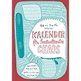 Kalender für kontrolliertes Chaos : Smith, Keri, Becker, Ulrike: Amazon 