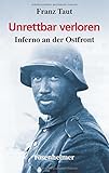 Image de Unrettbar verloren: Inferno an der Ostfront