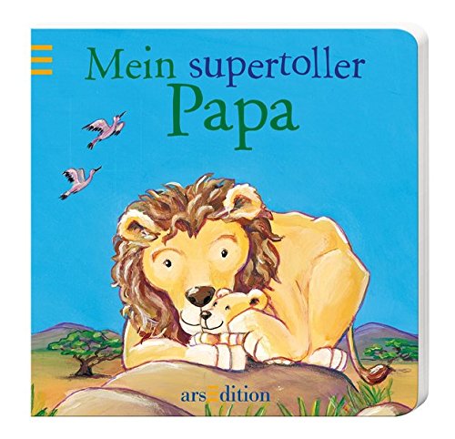 Preisvergleich Produktbild Mein supertoller Papa (Liebhaben)