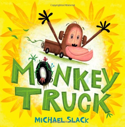 Monkey Truck (Christy Ottaviano Books)