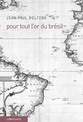 couverture de : Pour tout l'or du Br&eacute;sil