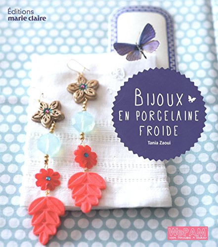 couverture de : Bijoux en porcelaine froide
