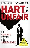 Image de Hart, aber unfair: Ein gemeiner Ratgeber für Arbeitnehmer Die Lektüre dieses Buches führt zu erh