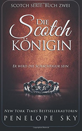 Preisvergleich Produktbild Die Scotch-Königin