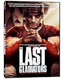 The Last Gladiators by Chris Nilan - 