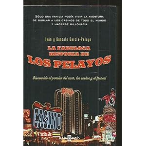 La Fabulosa Historia De Los Pelayo/ The Fabulous Story of the Pelayos