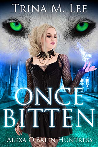 Once Bitten (Alexa O'Brien Huntress Series Book 1) (English Edition) livre