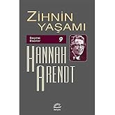 Zihnin Yaşamı: Se&ccedil;me Eserler 9