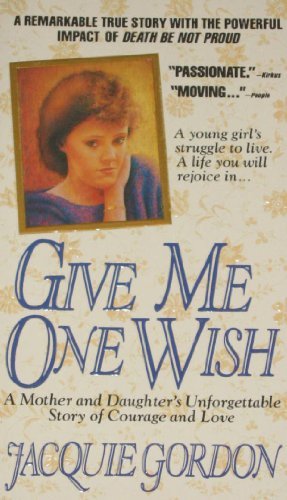 Give Me One Wish by Jacquie Gordon (1991-03-01)