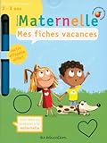 Image de Mes fiches vacances: Vers la petite section (2 - 3 ans) - Cahier de vacances