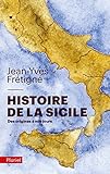 Histoire de la Sicile: des origines à nos jours