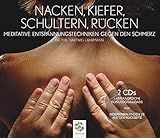 NACKEN, KIEFER, SCHULTERN, RÜCKEN * Meditative Entspannungstechniken gegen den Schmerz by 