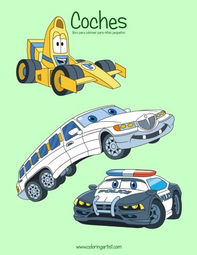 Coches libro para colorear para niños pequeños 1: Volume 1 (Coches para niños pequeños)