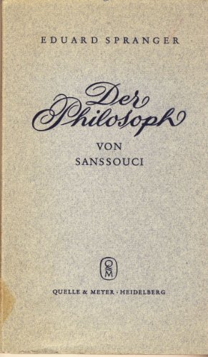 Der Philosoph von Sanssouci