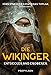 Die Wikinger: Entdecker und Eroberer by 