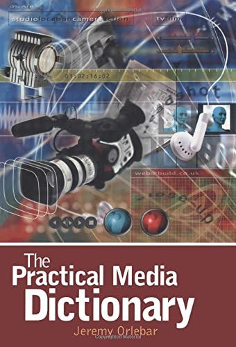 The Practical Media Dictionary Arnold Student Reference