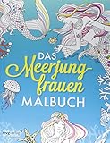 Image de Das Meerjungfrauen-Malbuch: Das Ausmalbuch für Erwachsene und Kinder