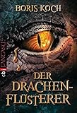 Der Drachenflüsterer (Die Drachenflüsterer-Serie, Band 1) by