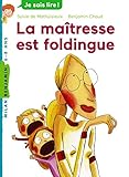 La maîtresse, Tome 01: La maîtresse est foldingue