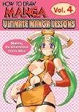 Image de How to Draw Manga 4: Ultimate Manga Lessons: Making The Characters Come Alive