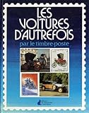 Image de Les voitures d'autrefois par le timbre-poste