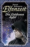 Cover zum Buch Elfenzeit. Die Goldenen Äpfel