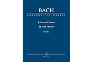 Johannes-Passion BWV 245. BÄRENREITER URTEXT. Studienpartitur, Urtextausgabe