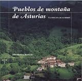 Image de Pueblos de montaña de Asturias.: La vida en las cumbres (Retrato de Asturias)