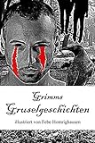 Grimms Gruselgeschichten by 