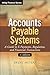 Produktbild Accounts Payable Systems: A Guide to E-Payments, Regulation, and Financial Transactions (Wiley Finance)