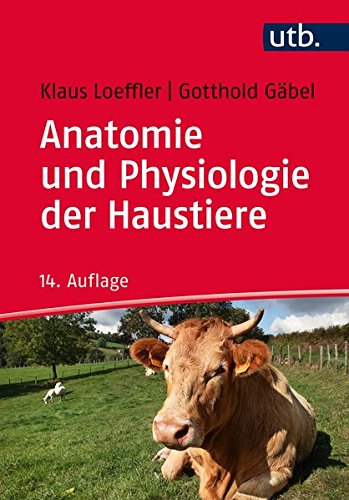 Download Anatomie und Physiologie der Haustiere Download Anatomie und Physiologie der Haustiere